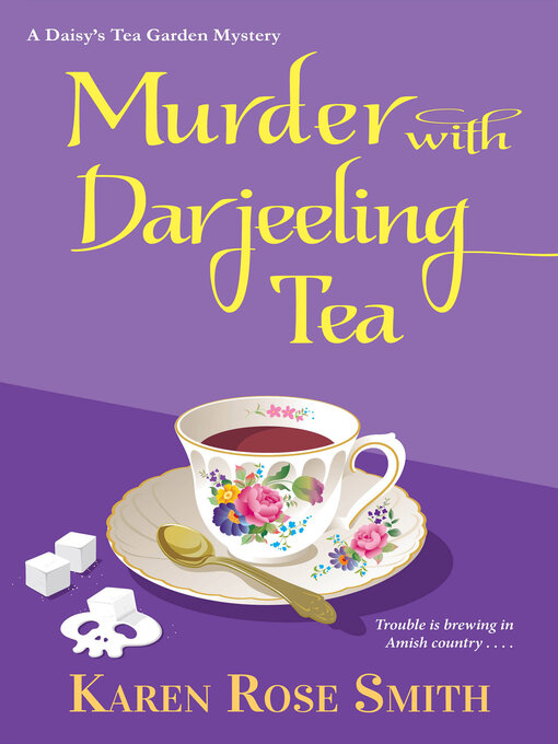 Title details for Murder with Darjeeling Tea by Karen Rose Smith - Available